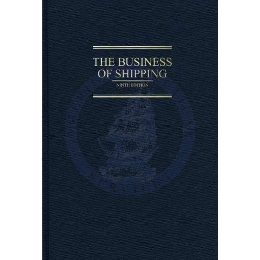The Business of Shipping, 9th Edition