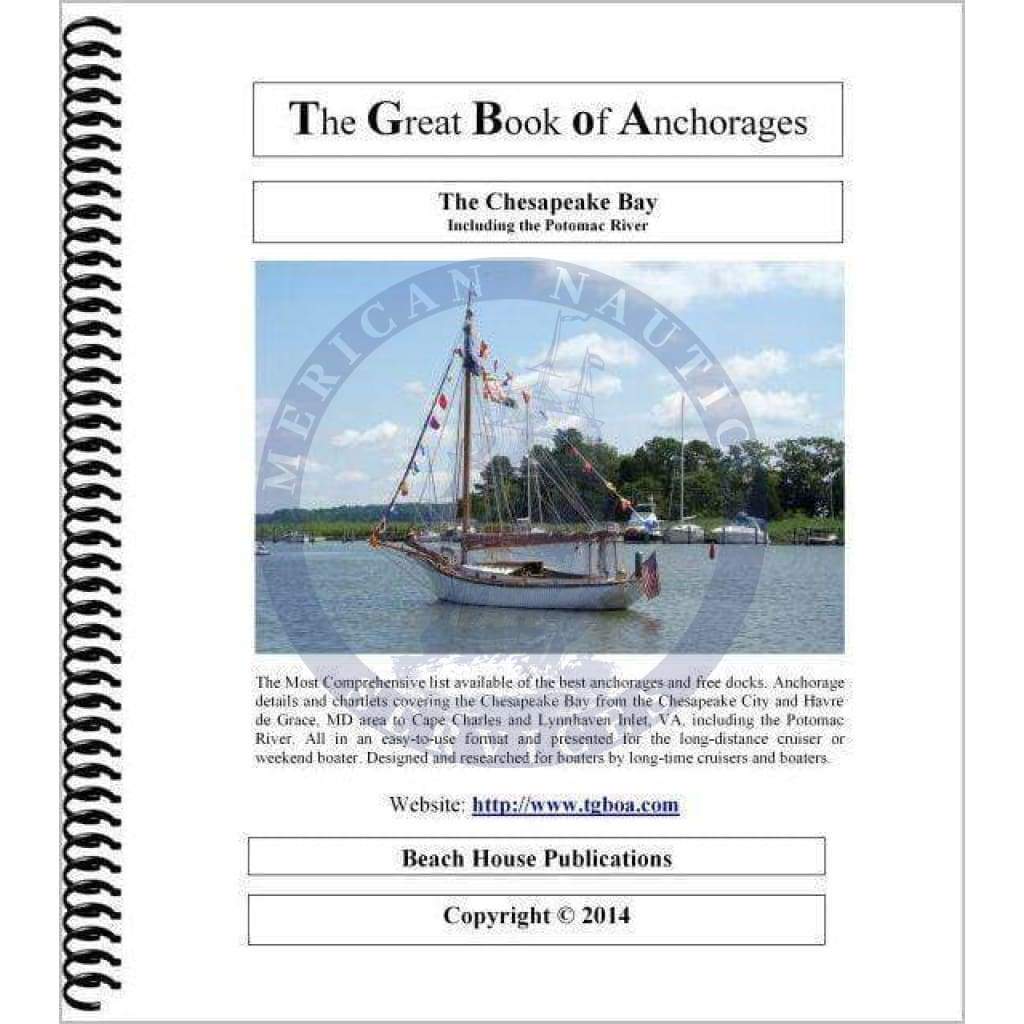The Great Book of Anchorages: The Chesapeake Bay - Including the Potomac River