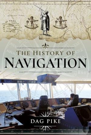 The History of Navigation, 2018 Edition