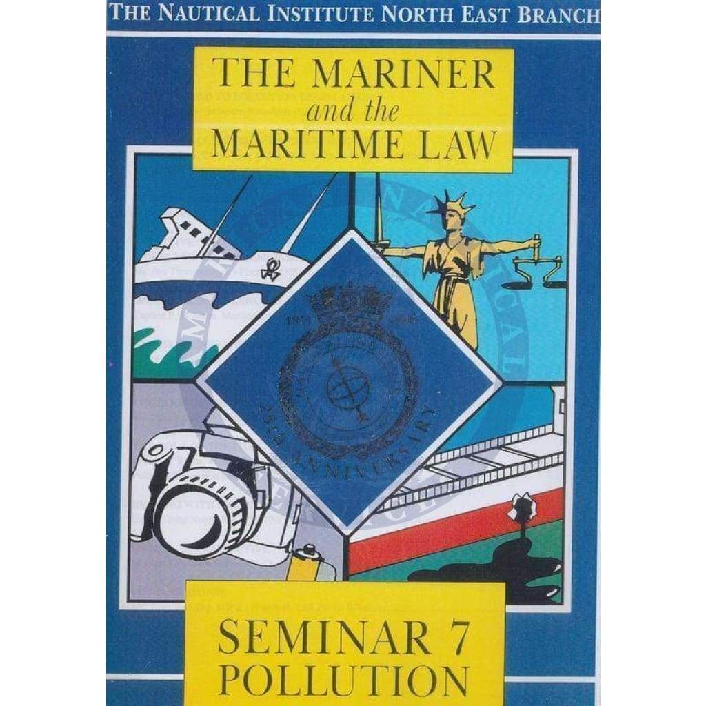 The Mariner and Maritime Law : Pollution