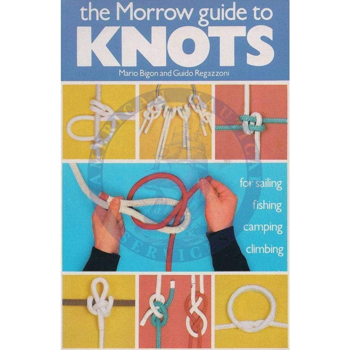 The Morrow Guide to Knots