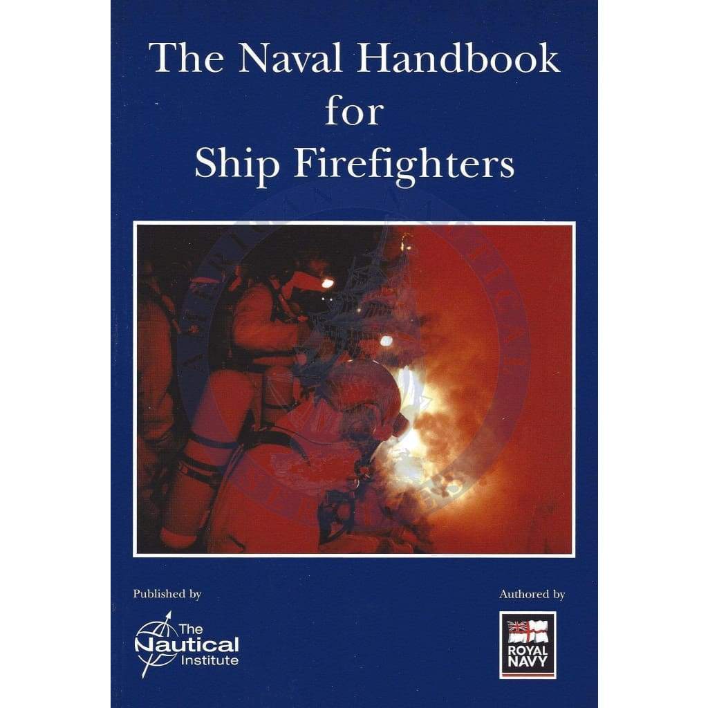 The Naval Handbook for Ship Firefighters