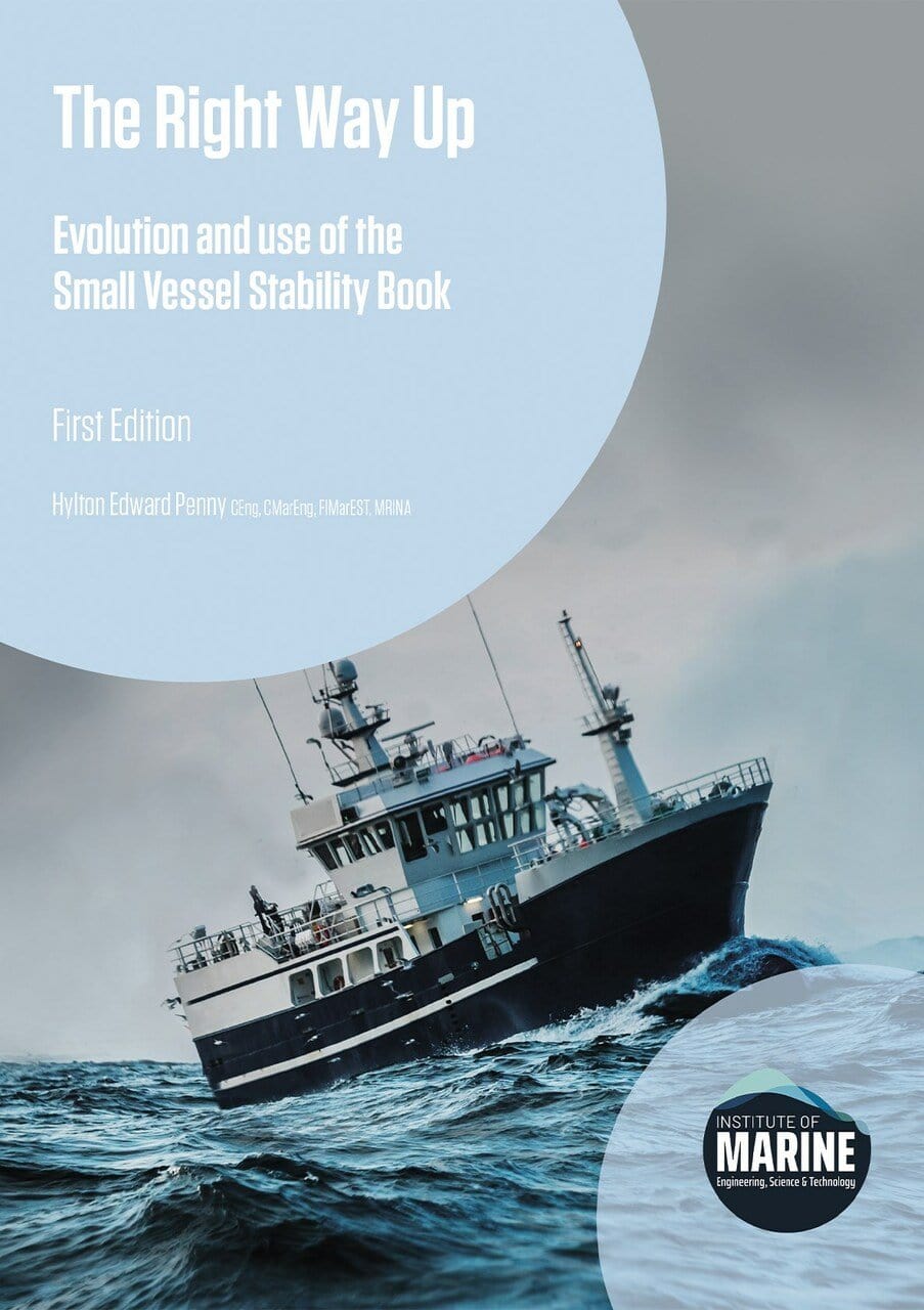 The Right Way Up - Evolution and use of the Small Vessel Stability Book, First Edition