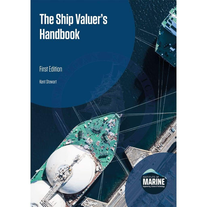 The Ship Valuer's Handbook, 1st Edition 2020