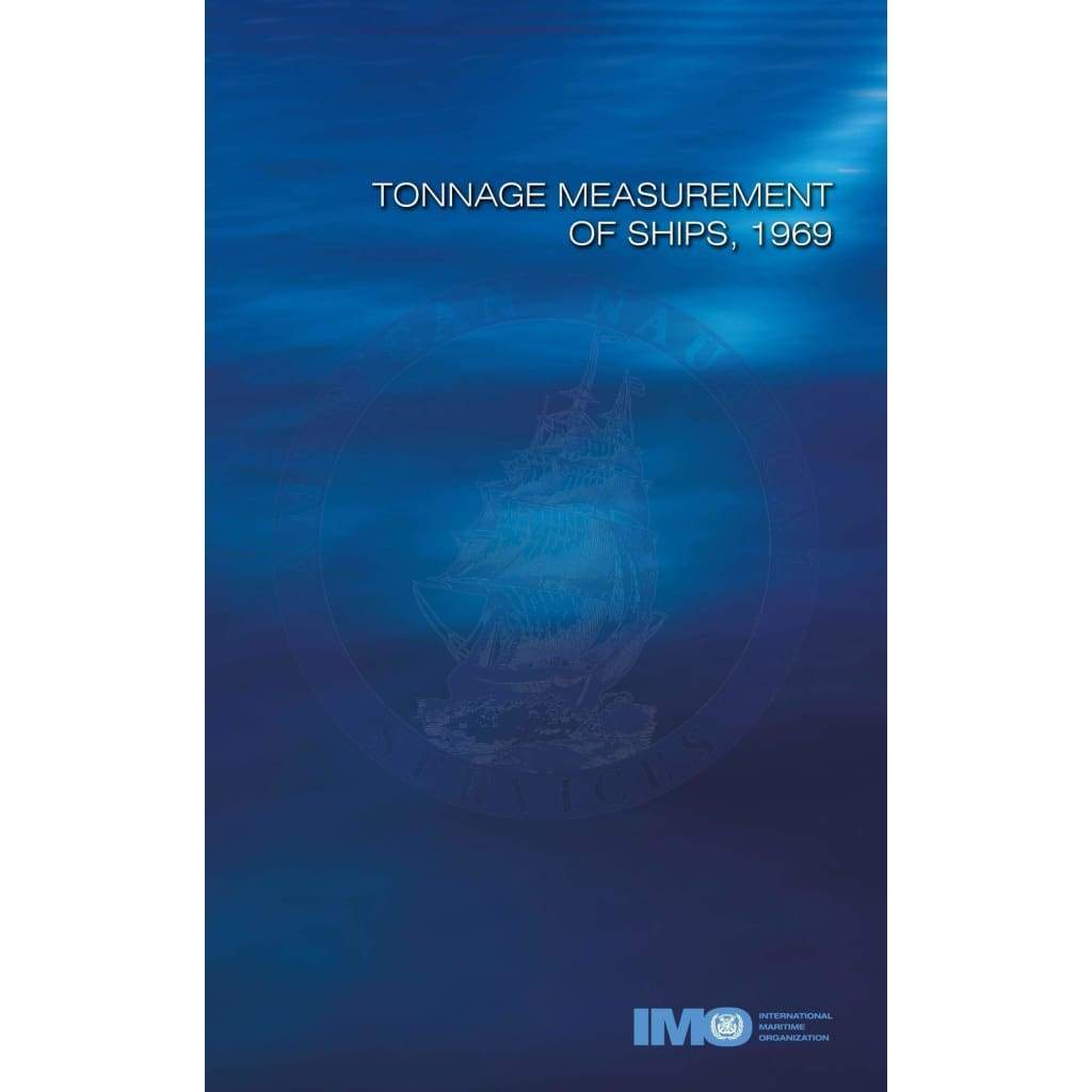 Tonnage Measurement of Ships 1969, 1970 Edition