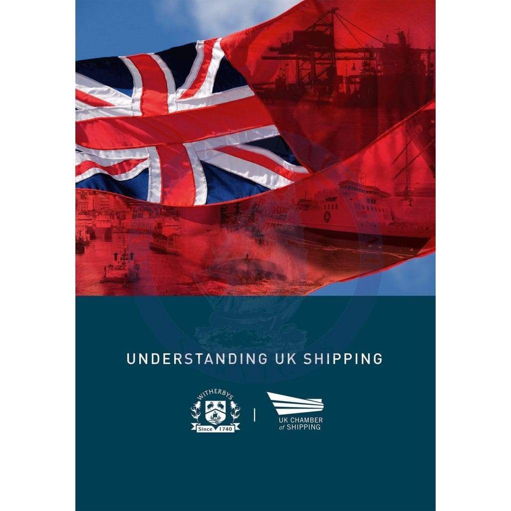 Understanding UK Shipping, First Edition
