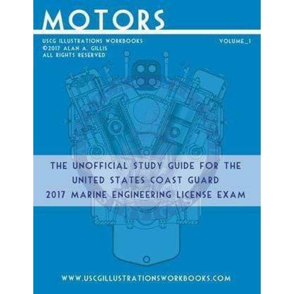 USCG Illustrations Workbook: Motor Plants, Vol. 1
