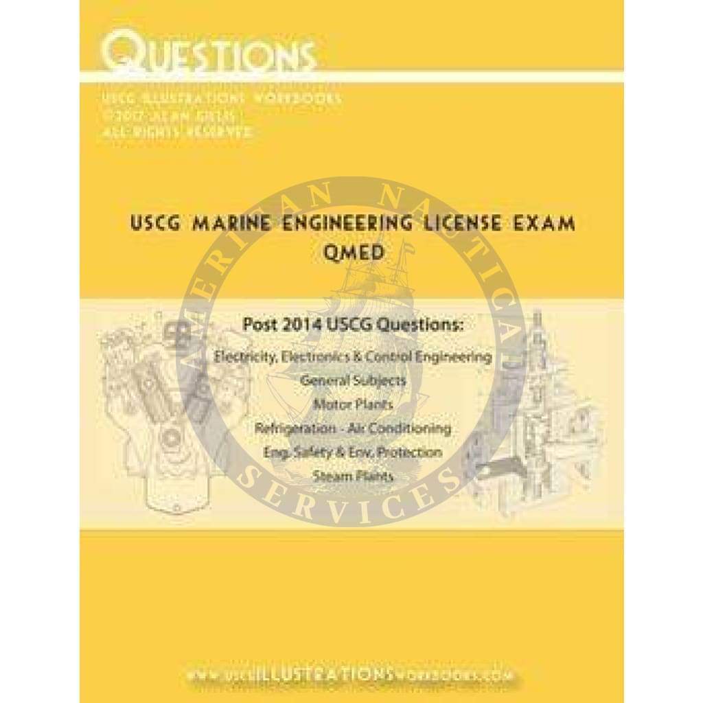 USCG Marine Engineering License Exam: QMED