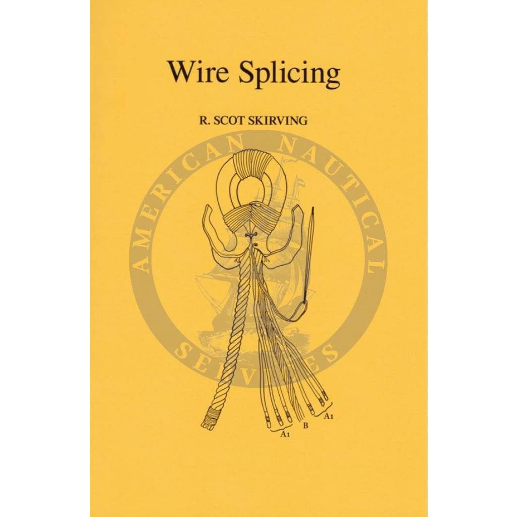 Wire Splicing, 2nd Edition 2006