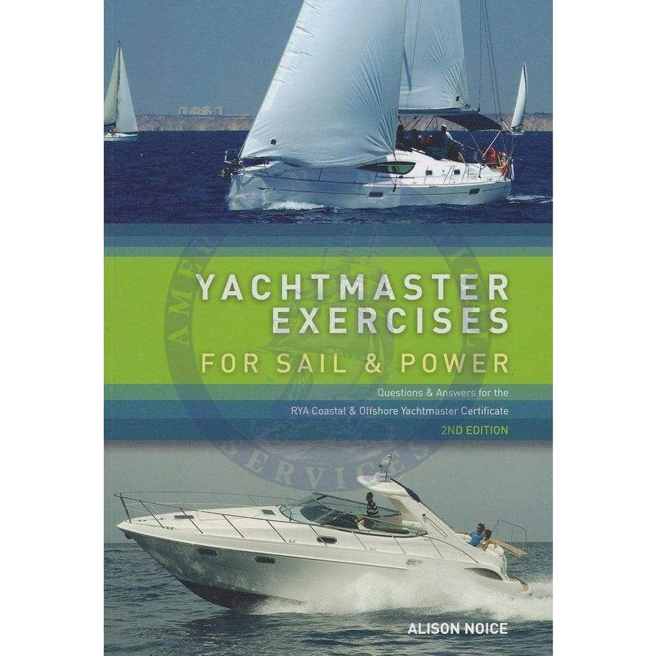 Yachtmaster Exercises for Sail & Power Guide - Amnautical